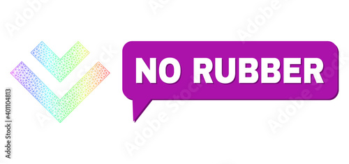 No Rubber and shift down vector. Spectrum vibrant mesh shift down, and conversation No Rubber bubble frame. Speech colored No Rubber bubble has shadow.