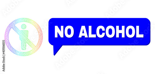 No Alcohol and forbidden man figure composition. Spectrum colored net forbidden man figure, and speech No Alcohol cloud frame. Speech colored No Alcohol cloud has shadow.