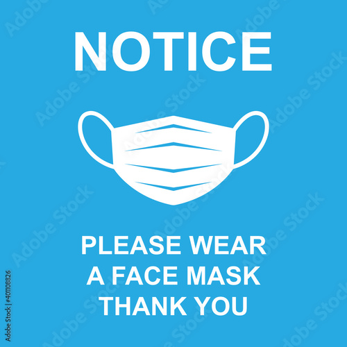 notice wear a face mask sign