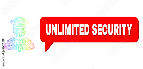 Unlimited Security and police guy vector. Spectral colored mesh police guy, and speech Unlimited Security bubble message. Speech colored Unlimited Security cloud has shadow.