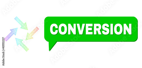 Conversion and centripetal arrows vector. Spectral colored mesh centripetal arrows, and speech Conversion bubble message. Speech colored Conversion cloud has shadow.