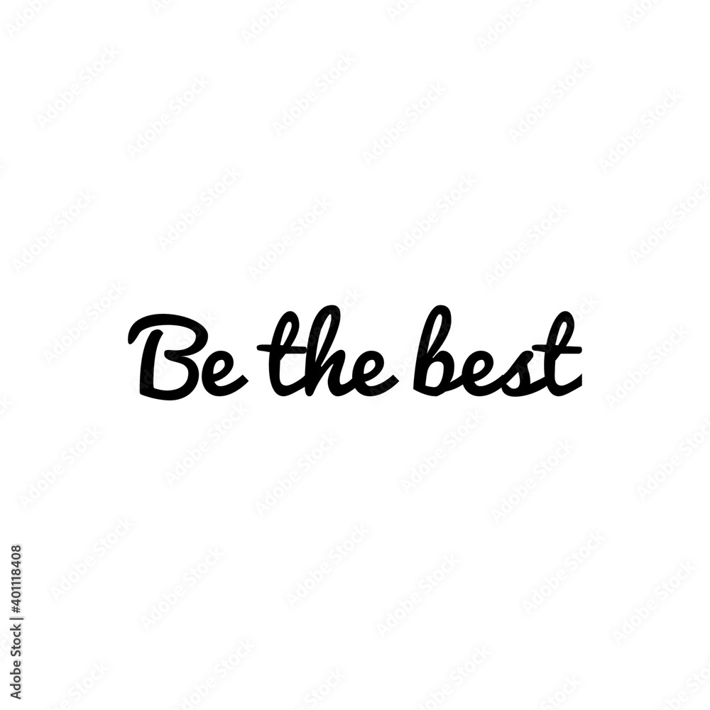 ''Be the best'' Lettering ''Be the best'' Lettering