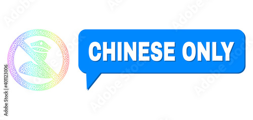 Chinese Only and no policeman composition. Spectrum vibrant net no policeman, and speech Chinese Only cloud message. Chat colored Chinese Only cloud has shadow.