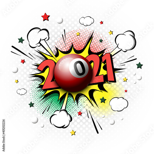 New Year numbers 2021 and billiard ball in pop art style. Comic text on speech bubbles background. Sound effect. Design Pattern for greeting card, banner, vintage comics, poster. Vector illustration