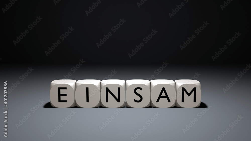 Obraz premium EINSAM / ZWEISAM / GEMEINSAM / GEMEINSAMKEIT - Wortspielerei mit Würfeln, soziale Auswirkungen der Pandemie