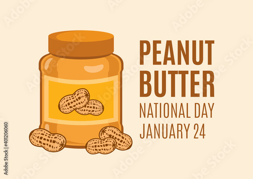 National Peanut Butter Day vector. Jar of peanut butter vector icon. American delicacy food icon. Peanut Butter Day Poster, January 24. Important day