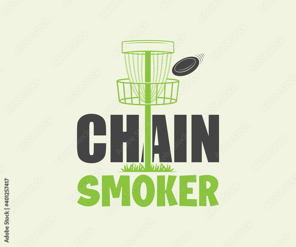 Chain Smoker, Disc Golfer Tshirt Design, Disc golfer Chain Smoker, Disc Golfer Tshirt Design, Disc golfer