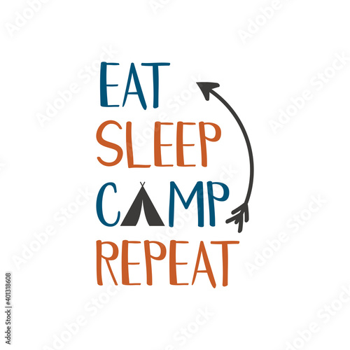 Eat Sleep Camp Repeat Quote Letterein Typography