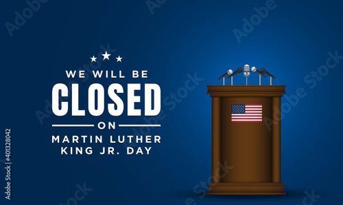 Vector Illustration of Martin Luther King Jr. Day Background. Closed on Martin Luther King Jr. Day