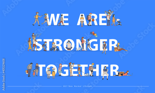 We are stronger together with New normal lifestyle ideas concept. People wearing mask in flat big letters design. Vector illustration modern layout template
