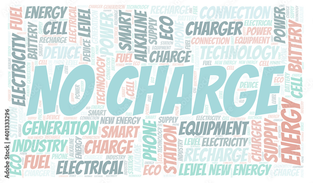 No Charge typography word cloud create with the text only.