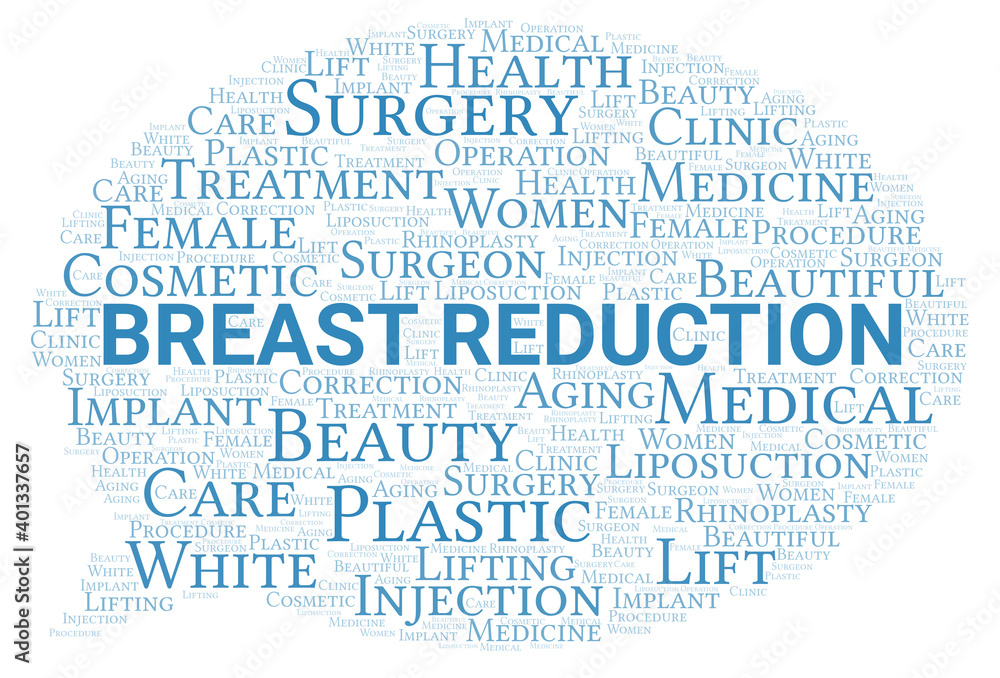 Breast Reduction typography word cloud create with the text only. Type of plastic surgery Breast Reduction typography word cloud create with the text only. Type of plastic surgery