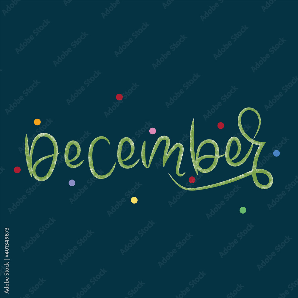 December hand lettering text.  illustration as poster, banner, postcard, greeting card, invitation template. Concept December advertising