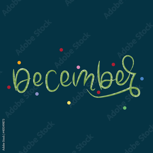 December hand lettering text. illustration as poster, banner, postcard, greeting card, invitation template. Concept December advertising
