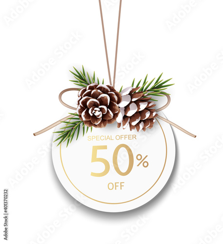 New Year winter and Christmas sale price tag design template. Decorative label with fir twigs and pine cone  isolated on white background. Vector stock illustration.