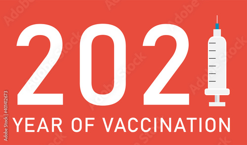 2021 year of vaccination, vector illustration