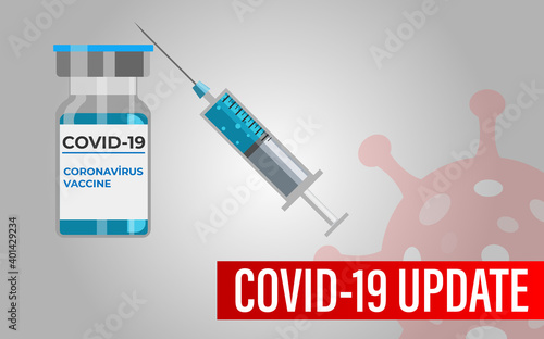 Covid-19 update concept. Update text on red stripe. Coronavirus news. Corona virus vaccine vial and syringe vector on isolated gray background.