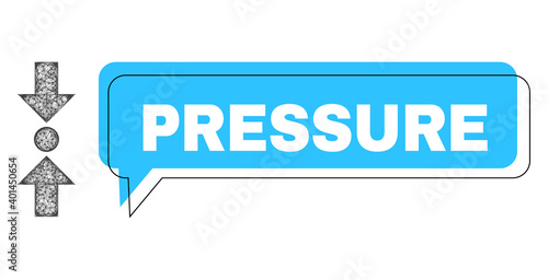 Chat Pressure blue bubble message and crossing mesh pressure vertical. Frame and colored area are shifted for Pressure text, which is located inside blue colored speech balloon.