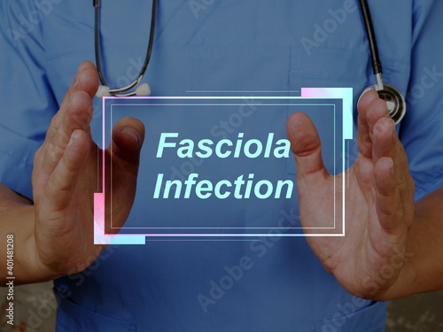 Medical concept meaning Fasciola Infection with sign on the piece of paper. photo