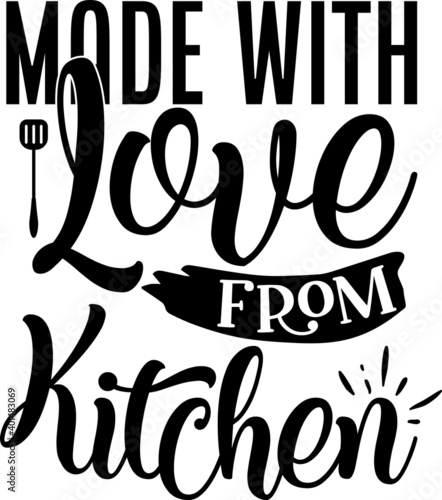Made With Love, From Kitchen