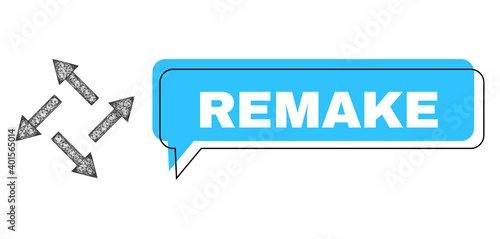 Speech Remake blue bubble message and net centrifugal arrows. Frame and colored area are misplaced to Remake label, which is located inside blue colored bubble.