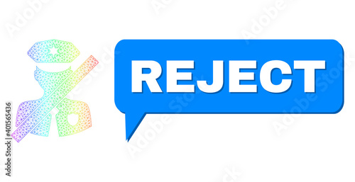 Reject and closed police patrol vector. Rainbow colorful net closed police patrol, and speech Reject cloud frame. Chat colored Reject cloud has shadow.