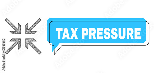Speech Tax Pressure blue bubble message and wire frame collide arrows. Frame and colored area are shifted for Tax Pressure label, which is located inside blue colored bubble.