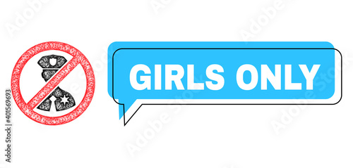 Speech Girls Only blue bubble frame and wire frame no police officer. Frame and colored area are shifted to Girls Only caption, which is located inside blue colored speech balloon.