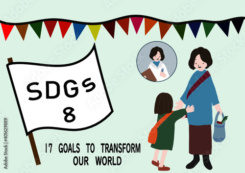 SDGsの項目8「働きがいも経済成長も」をわかりやすくイメージした働く妊婦が仕事帰りに子供を保育園に迎えに行くポスター風手描きイラスト