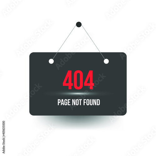 404 error. Page not found template with banner sign. Design for web page, disconnect banner for website. Vector illustration.