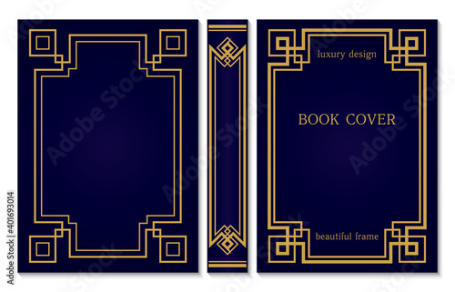 Geometric design of the book cover and spine. Back and front cover in art Deco style. Ornate gold frame on blue background. Vintage Border to be printed on the covers of books