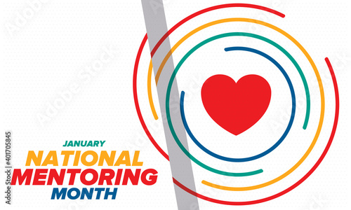 National Mentoring Month in January. Celebrate annual in United States. Personal mentor, coach or teacher. Free knowledge. Education concept. Helping a student in study, training. Vector poster