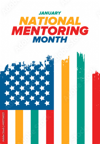 National Mentoring Month in January. Celebrate annual in United States. Personal mentor, coach or teacher. Free knowledge. Education concept. Helping a student in study, training. Vector poster