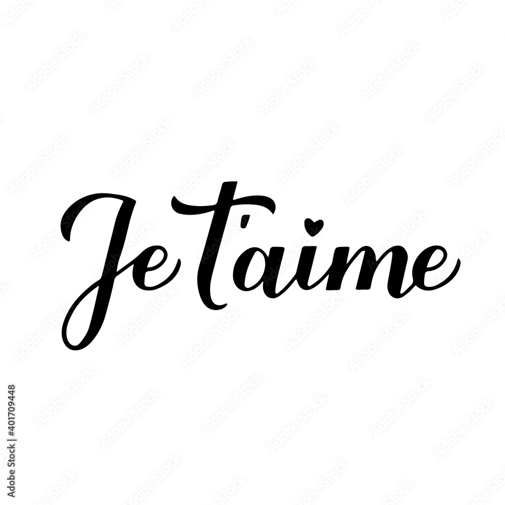 Je t aime calligraphy hand lettering. I Love You inscription in French. Valentines day