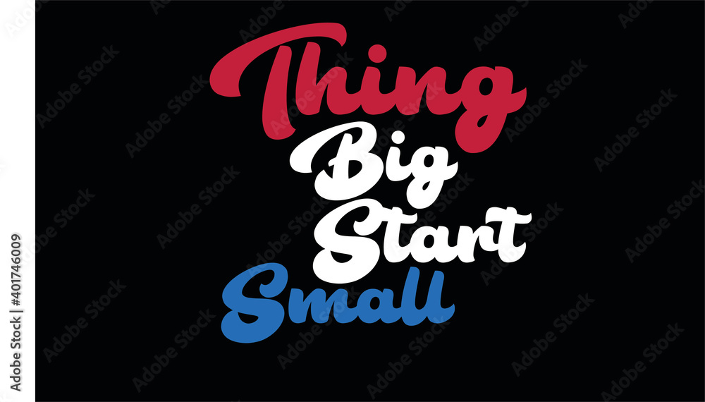 Thing Big Start Small Logo Design Thing Big Start Small Logo Design