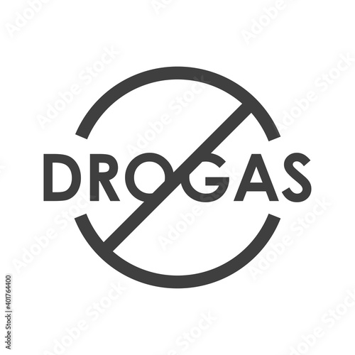 Señal con palabra drogas no en español con lineas en color gris