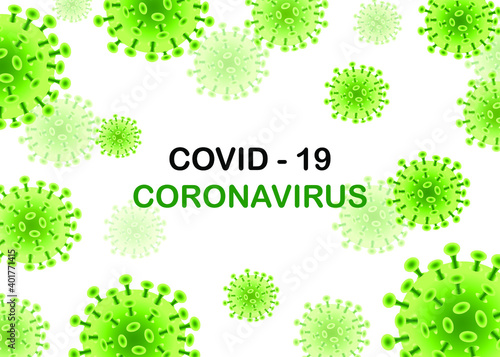 Coronavirus (COVID-19) is green. Infectious virus design over white background. Beautiful template, banner for media, websites, publications, news, prints. Vector illustration.