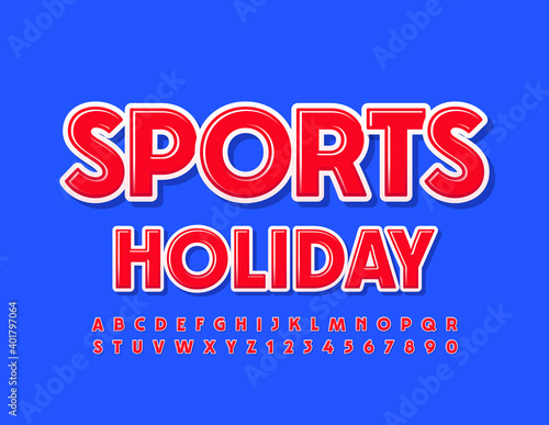 Vector bright sign Sports Holiday. Bright creative Font. Red Alphabet Letters and Numbers set 