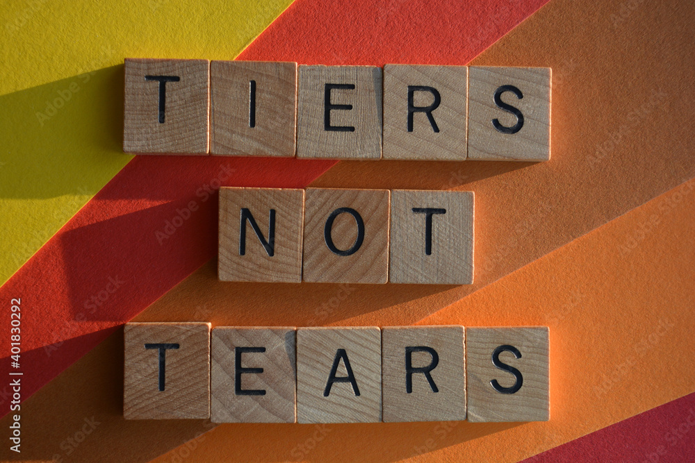 Obraz premium Tiers not Tears