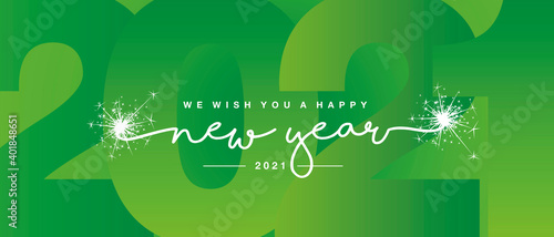 We wish you Happy New Year 2021 line designed handwritten lettering white green background with sparkle firework