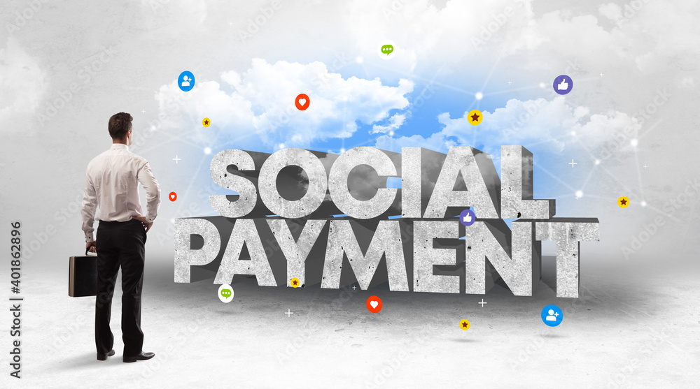 Young businessman standing in front of SOCIAL PAYMENT inscription, social media concept Young businessman standing in front of SOCIAL PAYMENT inscription, social media concept