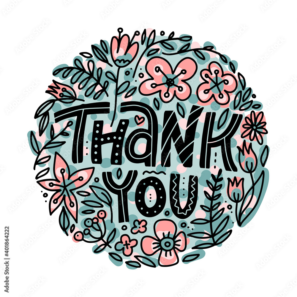 Fototapeta premium Thank you greeting card with hand lettering and cute floral circle on white background. Flat vector doodle illustration.