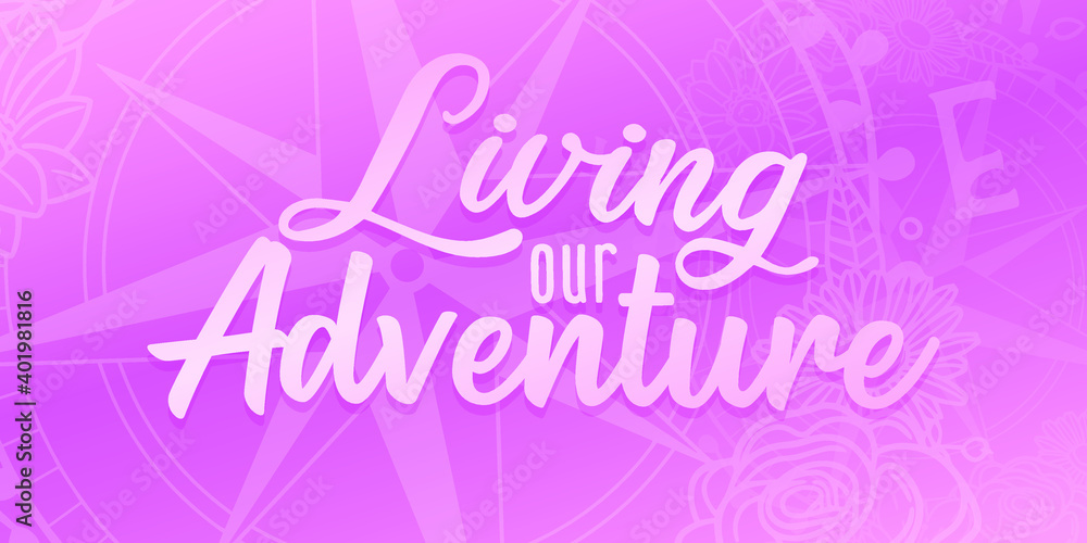 Living our Adventure Valentine's Day Card Abstract Banner Template. Background Love Holidays. Vector Horizontal Design.