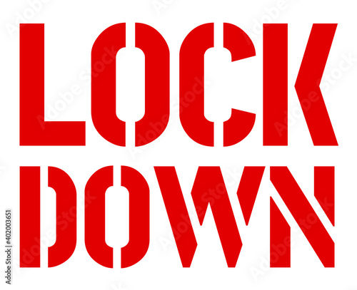 Lockdown sign closed shops restaurants and hotels. Vector illustration. Because of Coronavirus COVID-19 Virus. Corona Quarantine precaution Typography Drawing illustration.