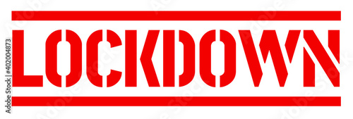 Lockdown stamp sign closed shops restaurants and hotels. Vector illustration. Because of Coronavirus COVID-19 Virus. Corona Quarantine precaution Typography Drawing illustration.