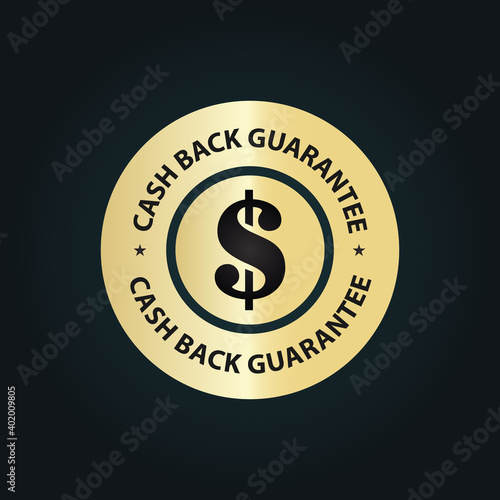 cash back guarantee vector icon  with dollar sign
