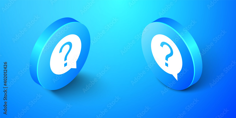 Isometric Question mark in circle icon isolated on blue background. Hazard warning symbol. Help symbol. FAQ sign. Blue circle button. Vector. Isometric Question mark in circle icon isolated on blue background. Hazard warning symbol. Help symbol. FAQ sign. Blue circle button. Vector.