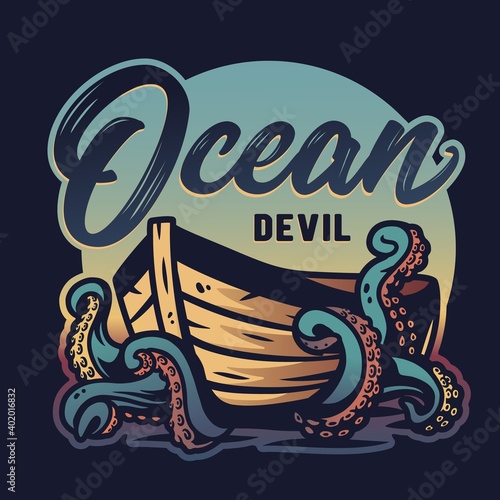Marine boat and octopus at the sea. Nautical wanderlust and adventure illustration. Ocean devilfish