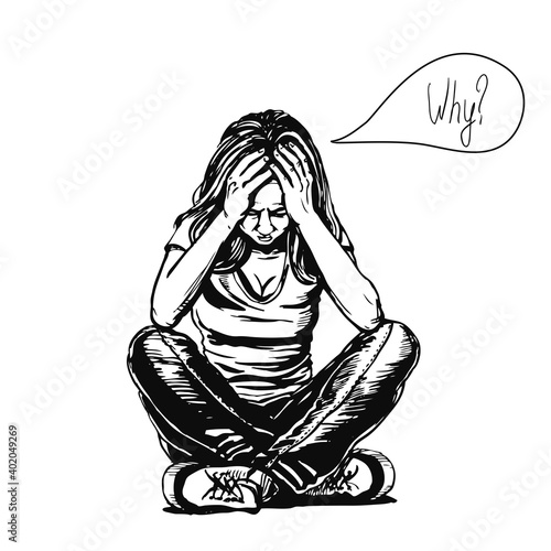 Sad and Depressed Girl Sitting on the Floor. Depressed Teenager. Text Bubble with the Message Why. Drawing Illustration