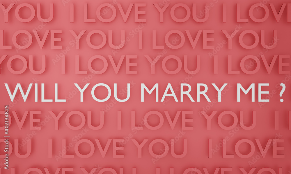 Will You Marry Me, white text on pink wall background. 3D rendering. Will You Marry Me, white text on pink wall background. 3D rendering.